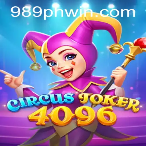 CircusJoker4096: A Captivating Adventure with 989ph